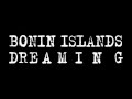 BONIN ISLAND DREAMING #1
