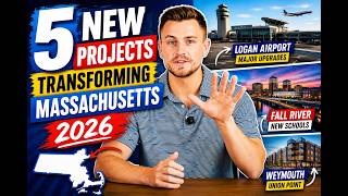 The Future of Massachusetts: 5 Massive Projects Changing the State (2026)