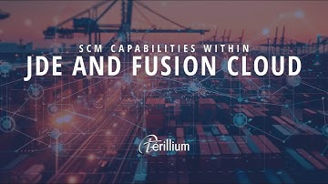 SCM Capabilities within JD Edwards and Oracle Fusion Cloud