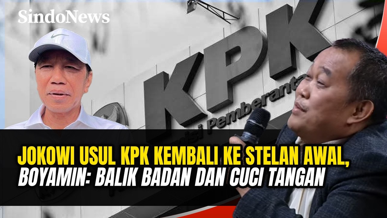 Jokowi Usul UU KPK Kembali ke Stelan Awal, Boyamin: Cari Muka  | Rakber | 24/02