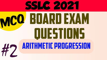 #sslc2021mcq#sslc2021exam#dvsmath BOARD EXAM QUESTIONS| ARITHMETIC PROGRESSION| EASY METHOD