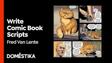Script Writing for Comics: Explore Visual Storytelling - Course by Fred Van Lente | Domestika