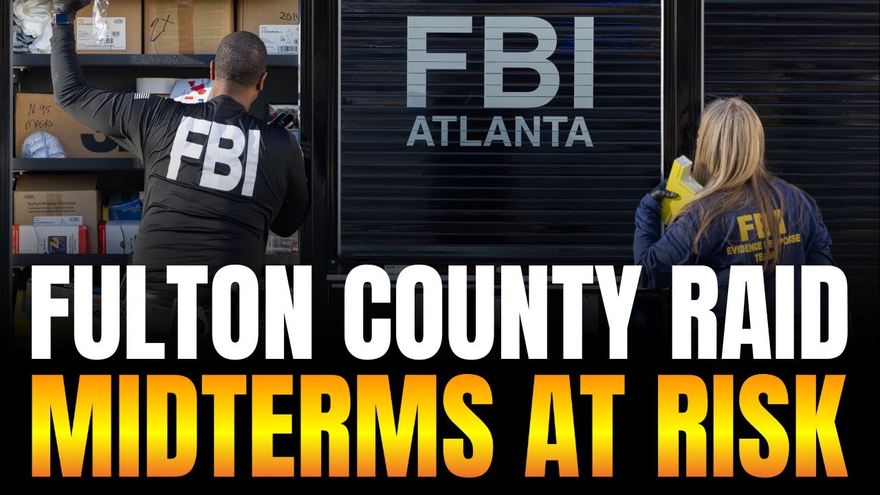 WARNING! Trump's Fulton County FBI Raid May Be The Playbook for Stealing The Midterms. Don't Sleep!