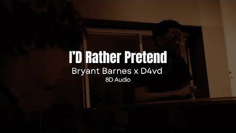 (8D Audio) Bryant Barnes x D4vd - I