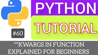 kwargs in Python Programming Language Tutorial