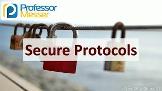 Secure Protocols  SY0601 CompTIA Security+ : 3.1
