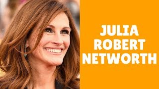 Julia Robert Biography Net-worth ( 2018 )
