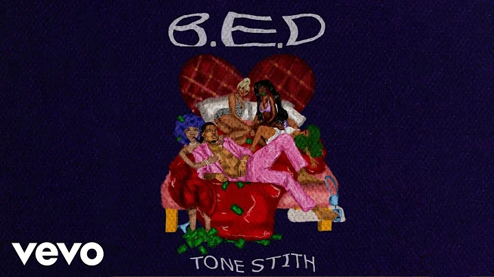 Tone Stith - B.E.D (Audio)