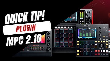 Quick Tips - Plugins on MPC 2.10