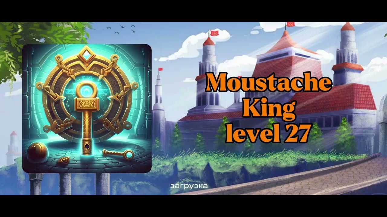 Moustache King - Level 27 Побег из комнаты - Усатый король уровень 27