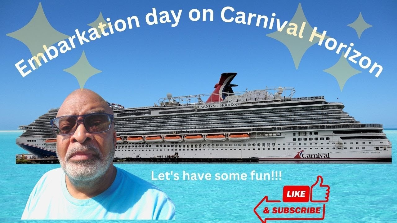 Embarkation day on Carnival Horizon December 10th 2022