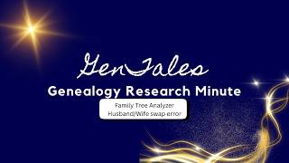 A Quick Look at the Husband-Wife Swap Error in Family Tree Analyzer