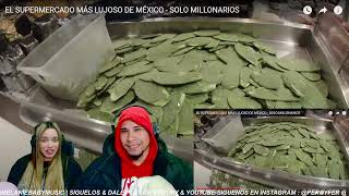 EL SUPERMERCADO MÁS LUJOSO DE MÉXICO - SOLO MILLONARIOS || REACCIÓN