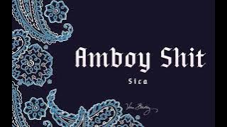 Sica - Amboy Shit (Lyrics Video)