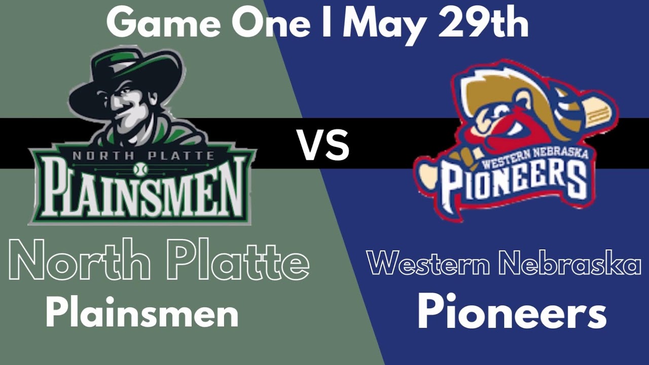 Western Nebraska Pioneers vs. North Platte Plains Man G1 May 29, 2023