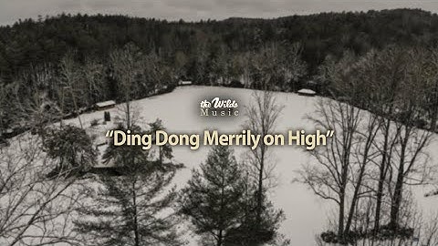 "Ding Dong Merrily on High" - The Wilds Music Official Lyric Video
