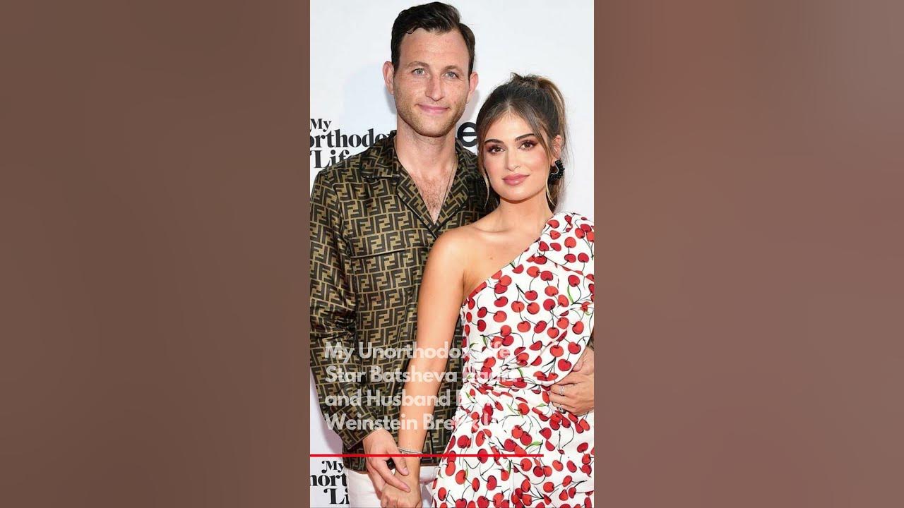 My Unorthodox Life Star Batsheva Haart and Husband Ben Weinstein Break
