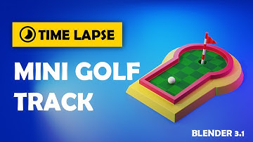 Blender Modeling Timelapse - Mini Golf