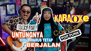 Untungnya, Hidup Harus Tetap Berjalan Bernadya (KARAOKE) Pop Punk cover Nunu Devit Flag On Track