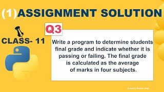 Python program to determine students final grade and indicate whether it is passing or failing