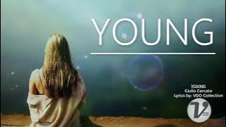 Young - Giulio Cercato ~ Full Lyrics