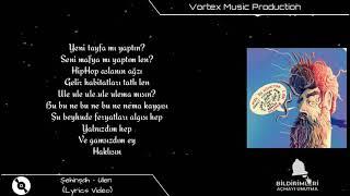 Şehinşah - Ulen (Lyrics Video) Sözleri Yeni Şarkı