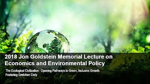 "The Ecological Civilization: Opening Pathways to Green, Inclusive Growth"