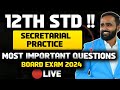 🔴LIVE | 12TH Secretarial Practice Most Important Questions | Board Exam 2024 | Punch ka Badshah 3.0