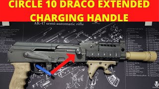 Circle 10 AK Extended Charging Handle (Installation)