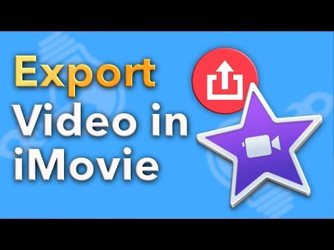 How to Export a Video in iMovie (2018)