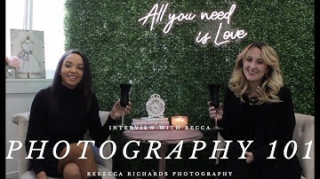 Photography Most Asked Questions | Interview - Rebecca Richards Photography Part 1