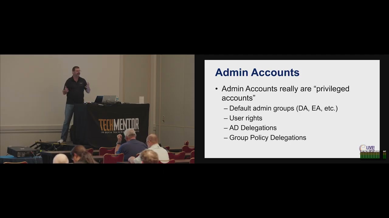 Live! 360 Tech Events - Securing Admin Accounts: Tier 0 and 1 - Account Best Practices