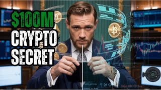 Conor McGregor's $100M Crypto Secret EXPOSED - How He's Been Manipulating Markets for Years