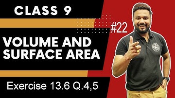 Class 9 maths chapter 13 | surface area and volume | exercise 13.6 Q.4 and Q.5 | NCERT solution