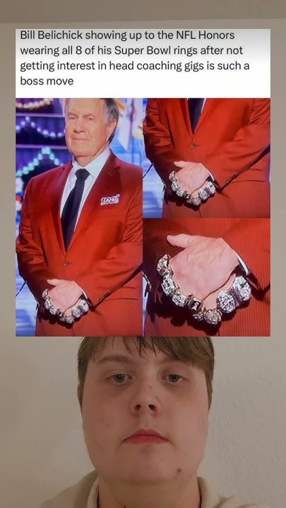 Bill Belichick showing up to the NFL Honors wearing all 8 of his Super