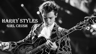 [Engsub+Vietsub] Girl Crush - Harry Styles