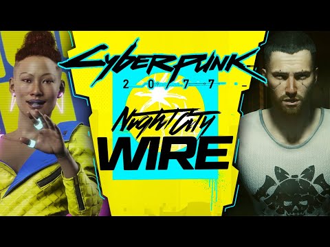 FULL Night City Wire Episode 3 - Cyberpunk 2077 | Night City Tour, Cyberpunk Gangs, and PC Specs