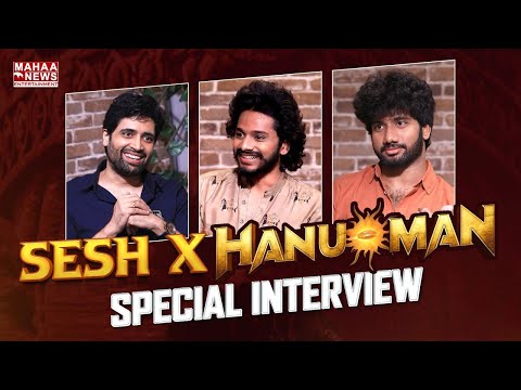 SESH X HanuMan Special Interview | Adivi Sesh | Prasanth Varma | Teja Sajja | MAHAA ET