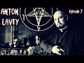 Anton LaVey: Into The Devil's Den - Lights Out Podcast #7