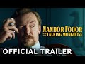 Nandor Fodor &amp; The Talking Mongoose | Official Trailer | Paramount Movies