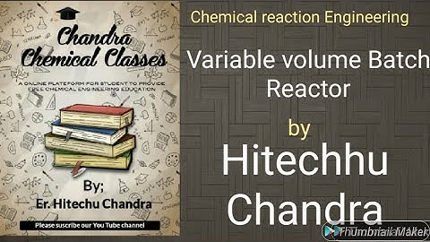 Variable Volume Batch Reactor