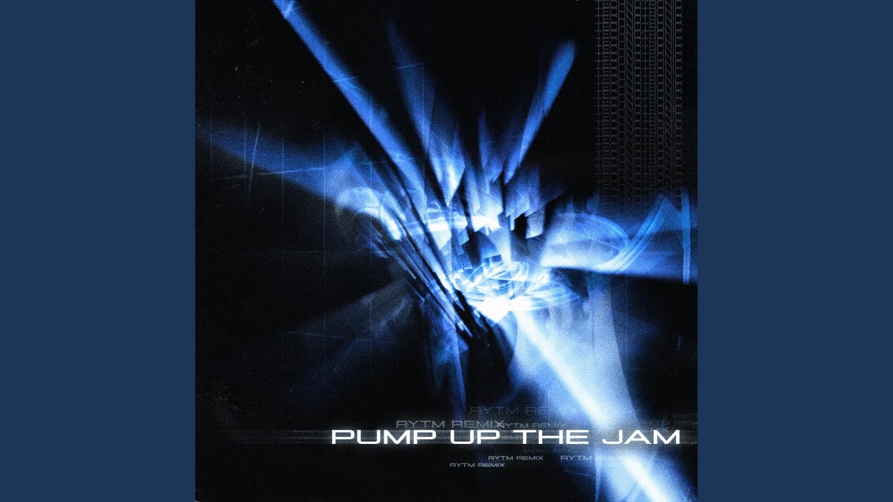 Pump Up The Jam (RYTM Remix) YouTube