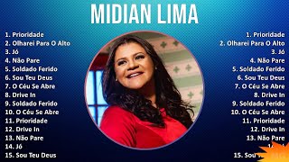 Midian Lima 2024 MIX Grandes Exitos - Prioridade, Olharei Para O Alto, Jó, Não Pare