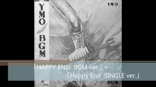 「HAPPY END」BGM ver. + 「Happy End」SINGLE ver.