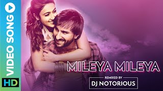 Mileya Mileya Remix DJ Notorious Rekha Bhardwaj Sachin-Jigar Saif Ali Khan & Ileana D'Cruz