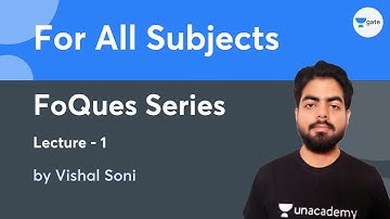 FoQues Series | Lec 1 | All Subjects | GATE 2022 | Vishal Soni