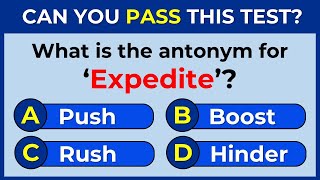 Antonyms Quiz: CAN YOU SCORE 25/25 ON THIS QUIZ? #challenge 31