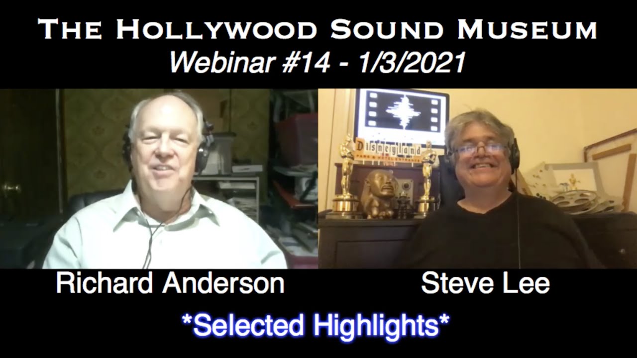 The Hollywood Sound Museum Webinar Highlights - Richard Anderson - 1/3/2021