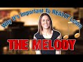 Why It's Important To REALLY Learn The Melody