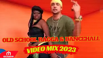 OLD SCHOOL RAGGA & DANCEHALL VIDEO MIX 2023  -  FT SEAN PAUL,MR VEGAS,SHABBA RANKS MC RAYAN THE DJ
